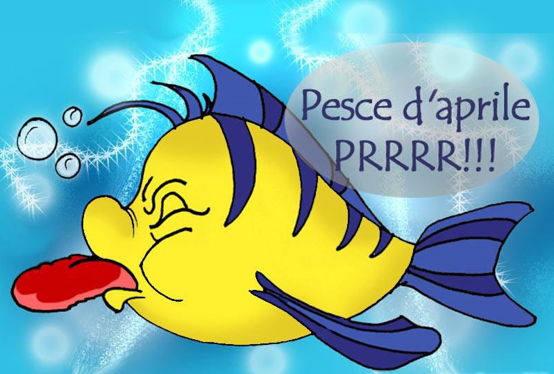 PERCHE' SI DICE PESCE D'APRILE ? ECCO LA STORIA E LA TRADIZIONE NEL MONDO - 01/04/2013